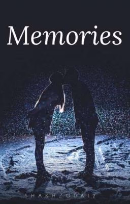 MEMORIES