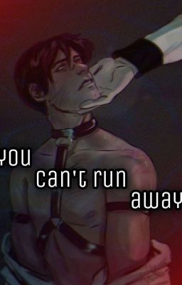 тебе не сбежать (артоны)  [ заморожен ]