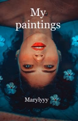My paintings