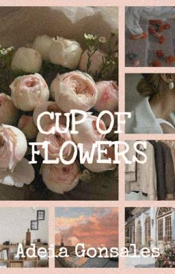 CUP OF FLOWERS