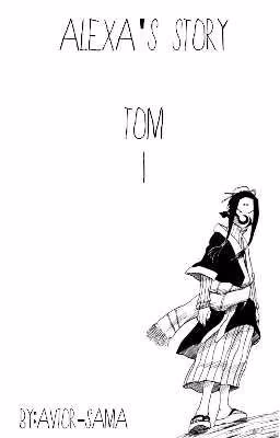 Naruto. Aleksa's Story TOM I