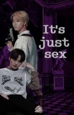 Это просто секс [ЗАВЕРШЁН]