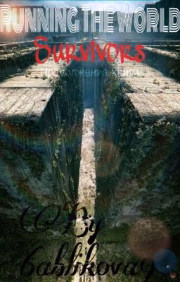 Running the World : Survivors // Бегущий по миру : Выживший 