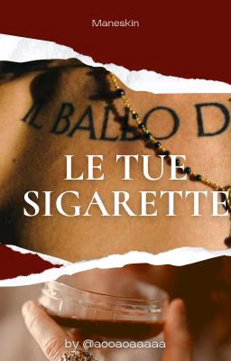 Le tue sigarette| Maneskin |
