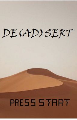 DE(AD)SERT