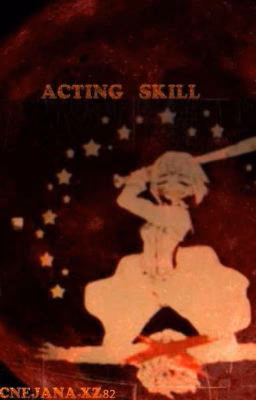 Acting Skill 2 - Актёрское Мастерсво. Часть 2. [В Процессе]