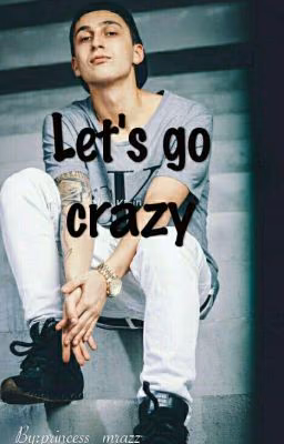 Let's go crazy