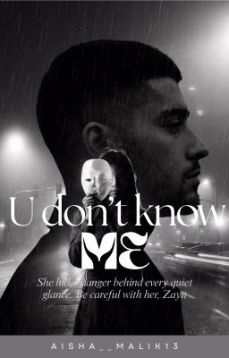 U don't know me...