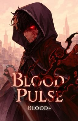 Blood pulse(Кровавый пульс)