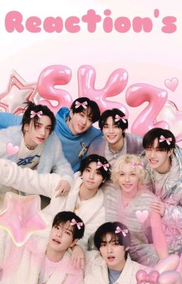 REACTIONS STRAY KIDS 