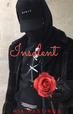 Insolent
