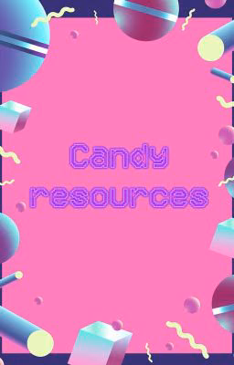 candy resources