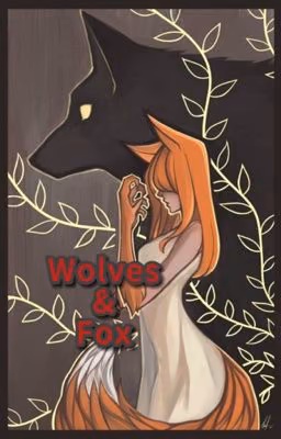 Wolves & Fox