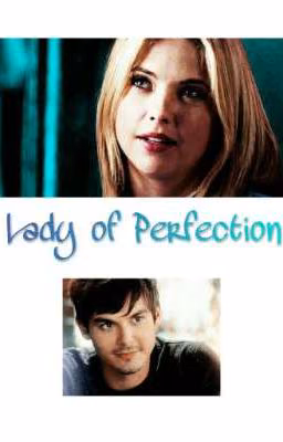Lady of Perfection (Completed)