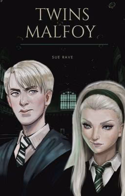 Twins Malfoy[завершено]