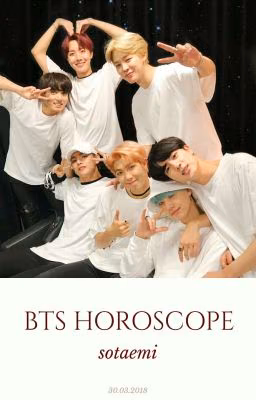 BTS знаки зодиака;[ЗАМОРОЖЕНО ДО ИЮЛЯ]
