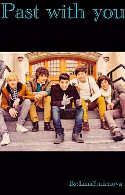 One direction : Past with you