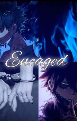 Encaged
