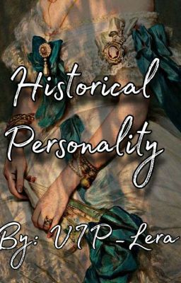 ℍ𝕚𝕤𝕥𝕠𝕣𝕚𝕔𝕒𝕝 ℙ𝕖𝕣𝕤𝕠𝕟𝕒𝕝𝕚𝕥𝕪