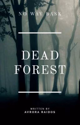 Мёртвый лес/Dead forest