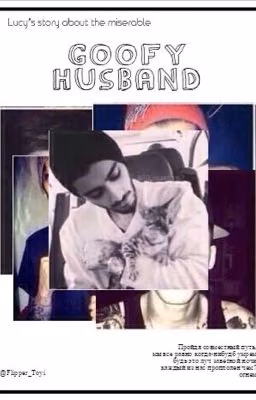Goofy husband