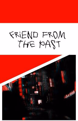 friend from the past
