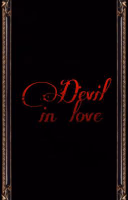 Влюблённый дьявол/Devil in love