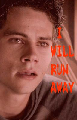 I WILL RUN AWAY (заморожен)