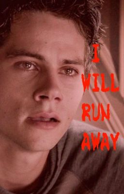 I WILL RUN AWAY (заморожен)