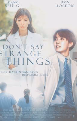 I don't say strange things