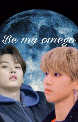 Be my omego