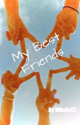 My Best Friends