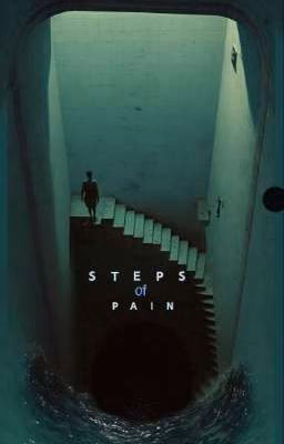 steps of pain.