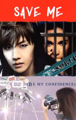 Save me (Be my confidence)