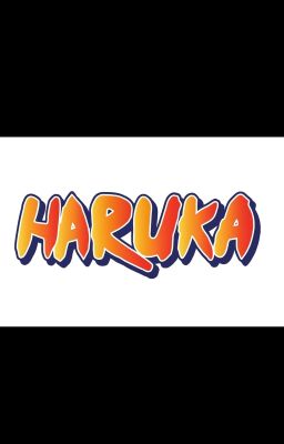 Узумаки Харука! 