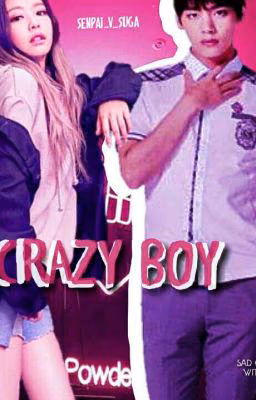 CRAZY BOY