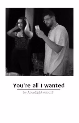 ~you're all i wanted