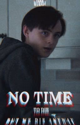 Nᴏ ᴛɪᴍᴇ ᴛᴏ ᴅɪᴇ // Jaeden Martell