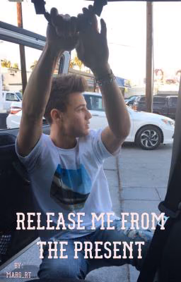 Release me from the present