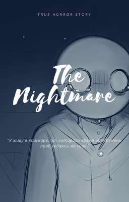 The Nightmare~