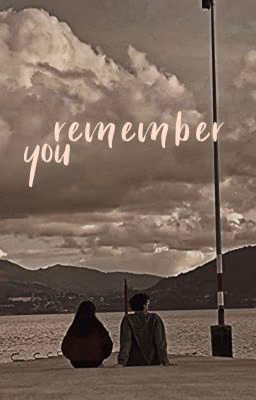 //remember you//