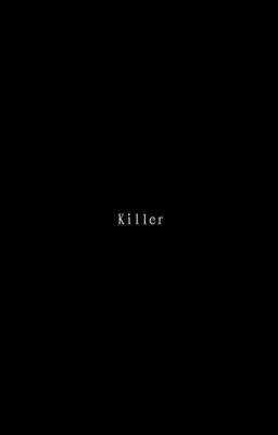  Killer[РЕДАКТИРУЕТСЯ]
