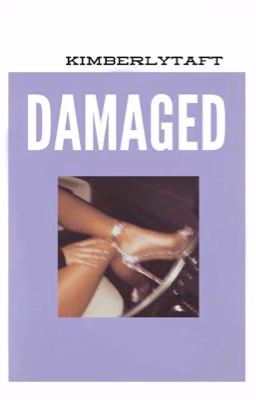 Damaged