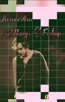 Harry's fellings