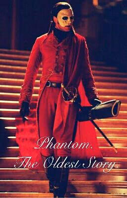 Phantom. The Oldest Story.