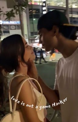 love is not a game Hacker. || VINNIE HACKER