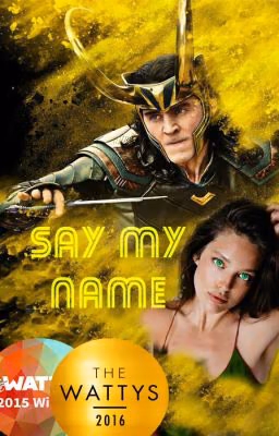 Say my name