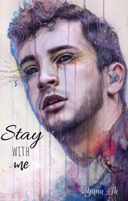 Stay with me
