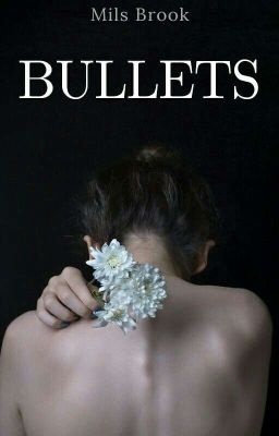 Bullets |L.T|