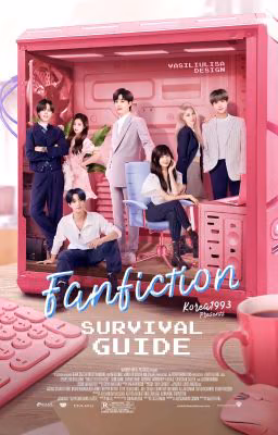 Пособие по выживанию в фанфике || Fanfiction survival guide